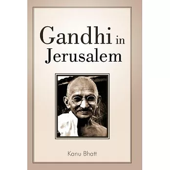 Gandhi in Jerusalem