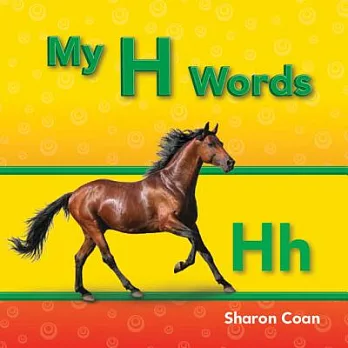 My H Words: My First Consonants and Vowels