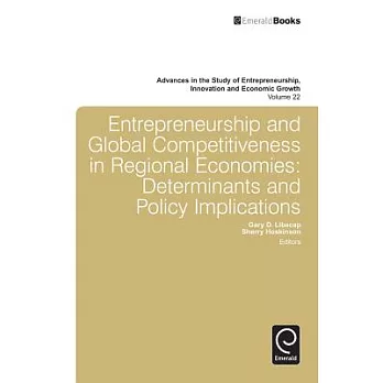 Entrepreneurship and Global Competitiveness in Regional Economies: Determinants and Policy Implications