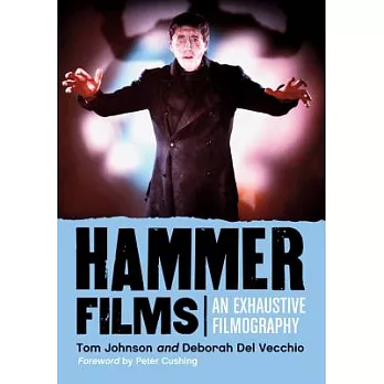 Hammer Films: An Exhaustive Filmography