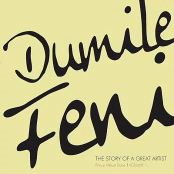 Dumile Feni: The Story of a Great Artist