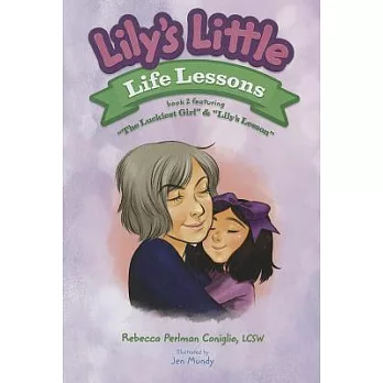 The Luckiest Girl & Lily’s Lesson