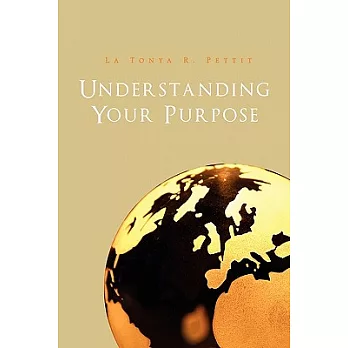 Understanding Your Purpose