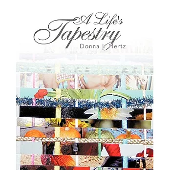 A Life’s Tapestry