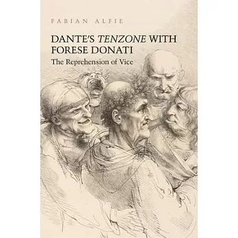 Dante’s Tenzone with Forese Donati: The Reprehension of Vice