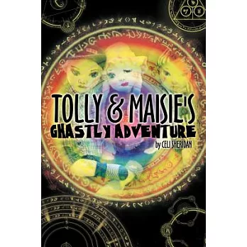 Tolly and Maisie’s Ghastly Adventure