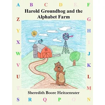 Harold Groundhog and the Alphabet Farm