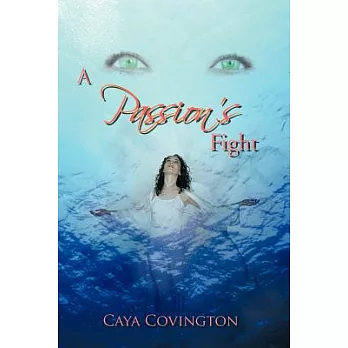 A Passion’s Fight