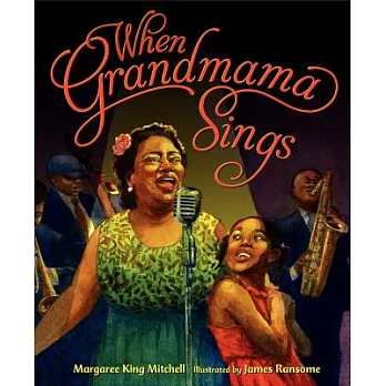 When Grandmama sings /