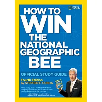 How to Ace the National Geographic Bee: Official Study Guide