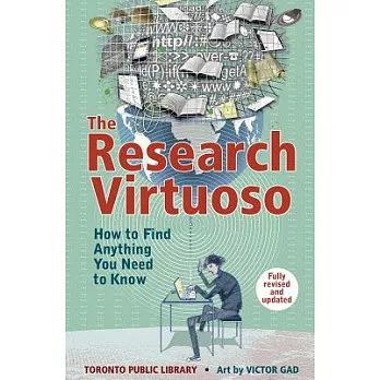 The Research Virtuoso: How to Find Anything You Need to Know