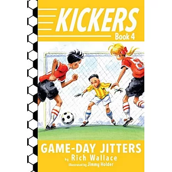 Kickers. Book 4, Game-day jitters