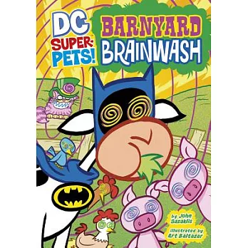Barnyard brainwash /