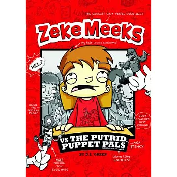 Zeke Meeks vs the putrid puppet pals /