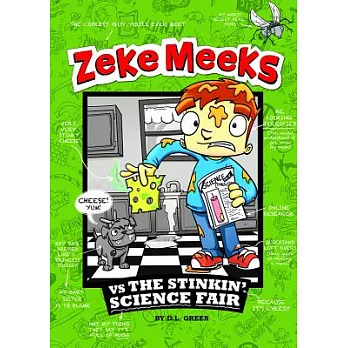 Zeke Meeks vs The Stinkin’ Science Fair