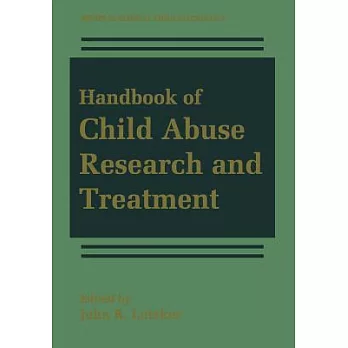 Handbook of Child Abuse Research and Treatment