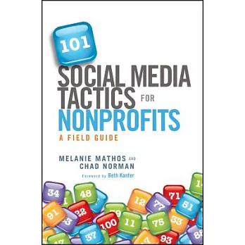 101 Social Media Tactics for Nonprofits: A Field Guide