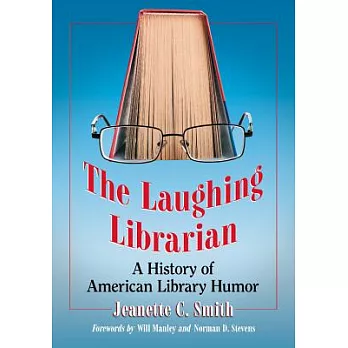 The Laughing Librarian: A History of American Library Humor