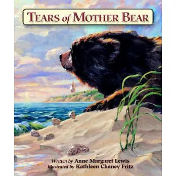 Tears of Mother Bear