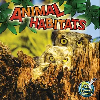 Animal habitats /