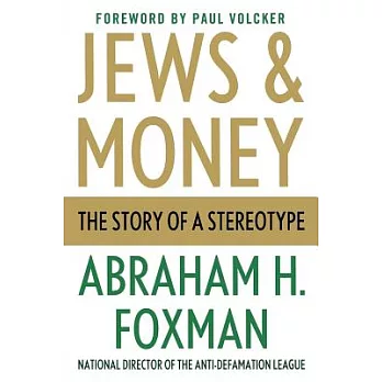 Jews and Money: The Story of a Stereotype