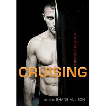 Cruising: Gay Erotic Stories