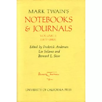 Mark Twain’s Notebooks and Journals, 1877-1883