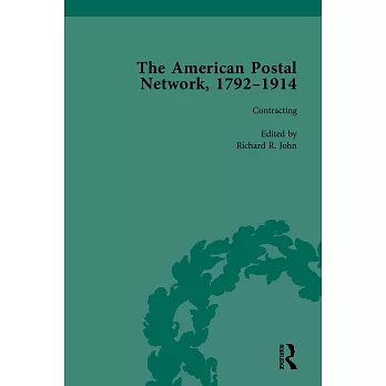 The American Postal Network, 1792-1914