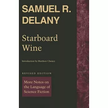 Starboard Wine: More Notes on the Language of Science Fiction