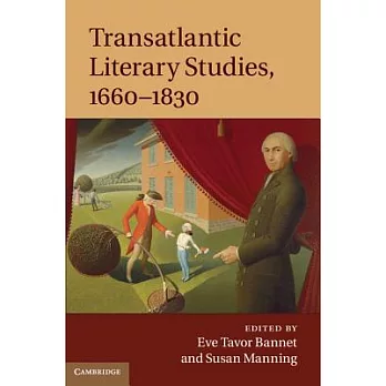 Transatlantic Literary Studies, 1660-1830