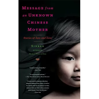 Message From An Unknown Chinese Mother: Stories of Loss and Love