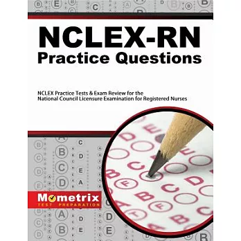 NCLEX-RN Practice Questions: NCLEX Practice Tests & Exam Review for the National Council Licensure Examination for Practical Nur