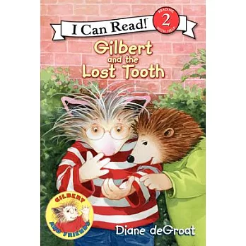 Gilbert and the lost tooth /