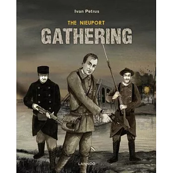 The Nieuport Gathering