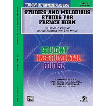 Studies and Melodious Etudes for French Horn, Level One