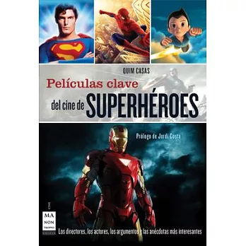 Peliculas clave del cine de superheroes / Key Superhero Movies