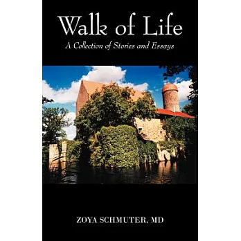 Walk of Life: A Collection of Stories and Essays