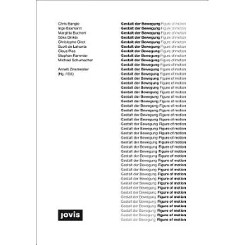 Figure of Motion / Gestalt der Bewegung