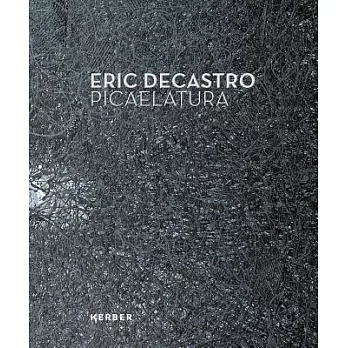Eric Decastro: Picaelatura