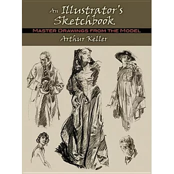 An Illustrator’s Sketchbook: Master Drawings from the Model