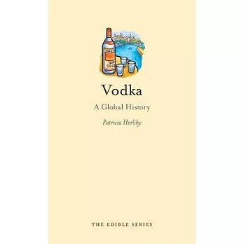 Vodka: A Global History