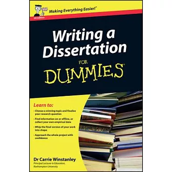 Writing a Dissertation for Dummies: Uk Edition