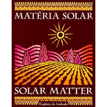 Solar Matter: Materia Solar