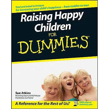 Raising Happy Children for Dummies