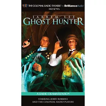 Jarrem Lee, Ghost Hunter: The Tollington Hall Case / The Ancient Burial Barrow / Lord Wentworth’s Statue / Professor Taylor’s Fi