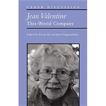 Jean Valentine: This-World Company