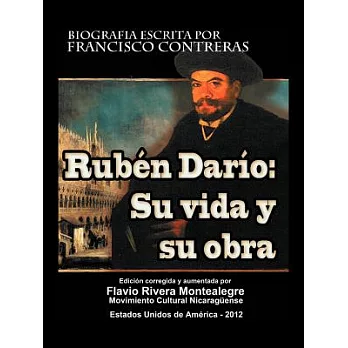 Ruben Dario: Su Vida y Su Obra
