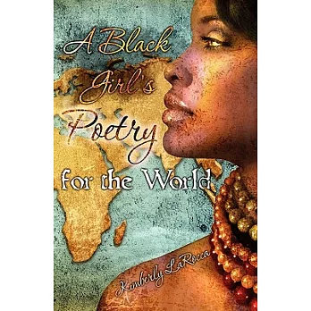 A Black Girl’s Poetry for the World
