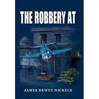 The Robbery at
