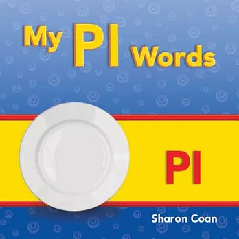 My Pl Words: More Consonants, Blends, and Diagraphs